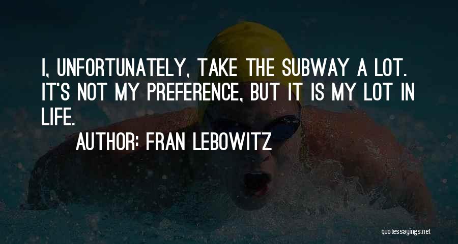 Fran Lebowitz Quotes 1936346