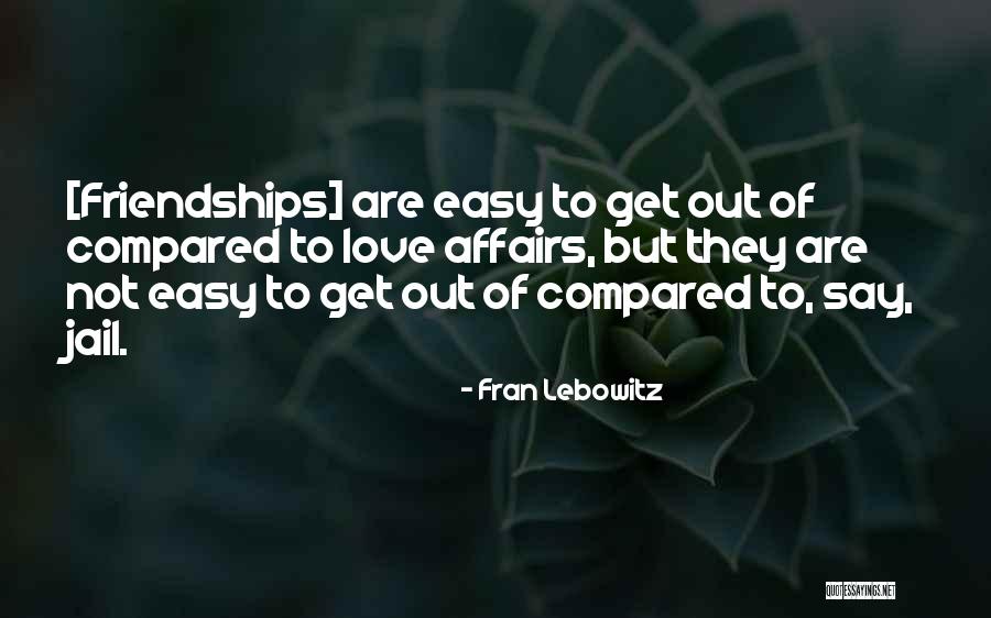 Fran Lebowitz Quotes 774506