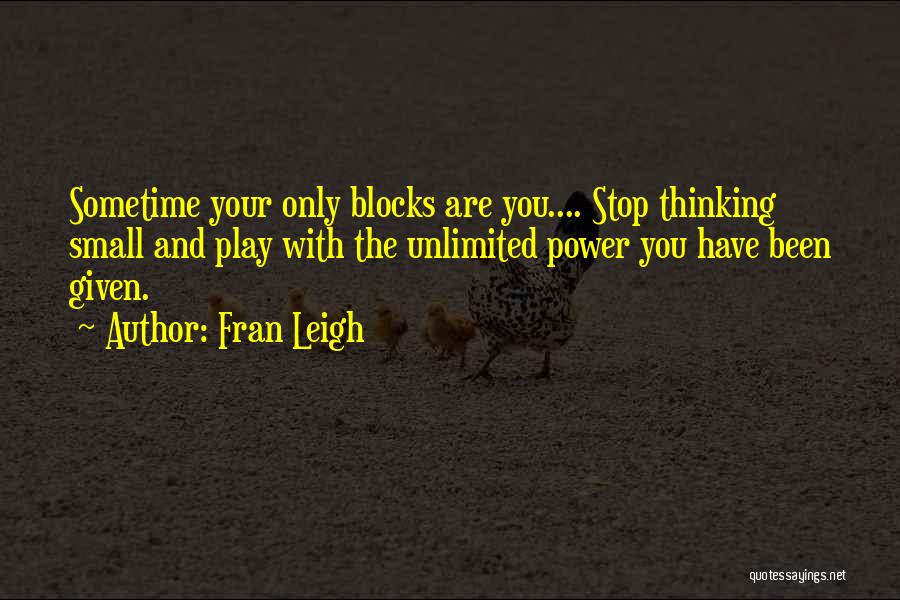 Fran Leigh Quotes 706728