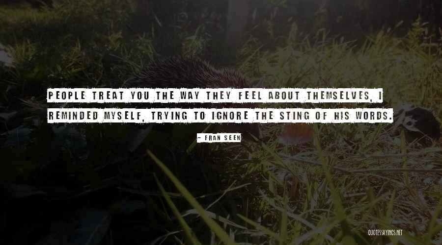 Fran Seen Quotes 740419 Fran Seen Quotes 740419
