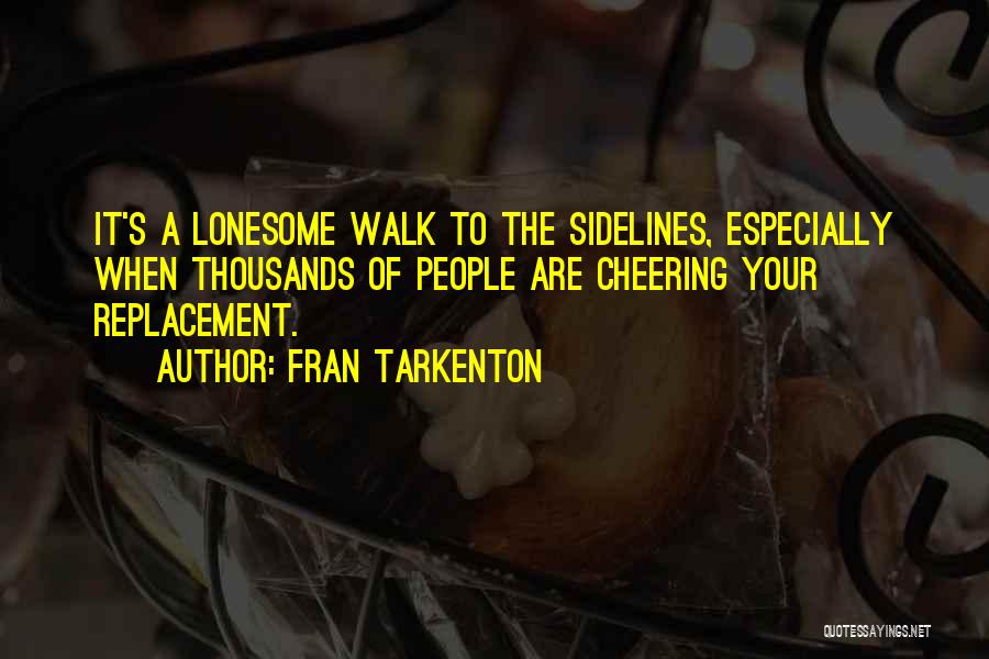 Fran Tarkenton Quotes 1827800