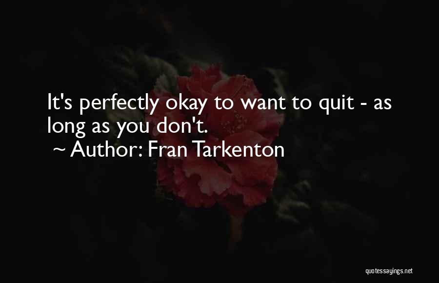 Fran Tarkenton Quotes 2069979