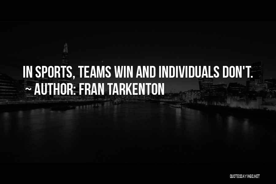 Fran Tarkenton Quotes 2190185