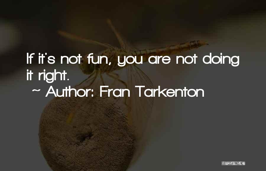 Fran Tarkenton Quotes 252695