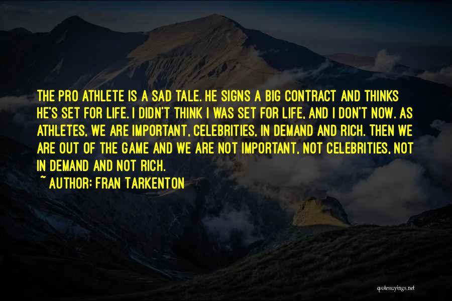Fran Tarkenton Quotes 408524