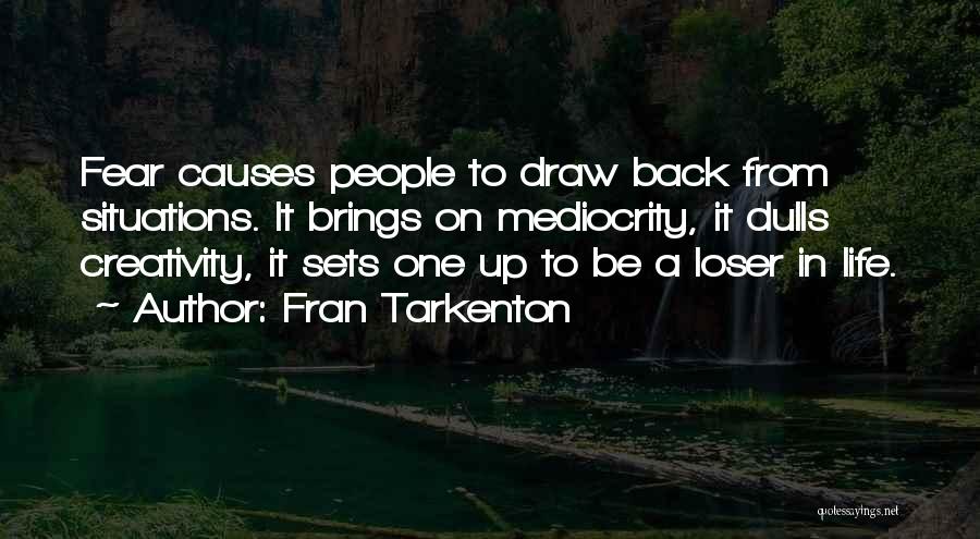 Fran Tarkenton Quotes 998307