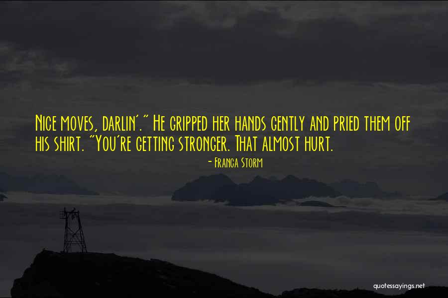 Franca Storm Quotes 1459455 Franca Storm Quotes 1459455