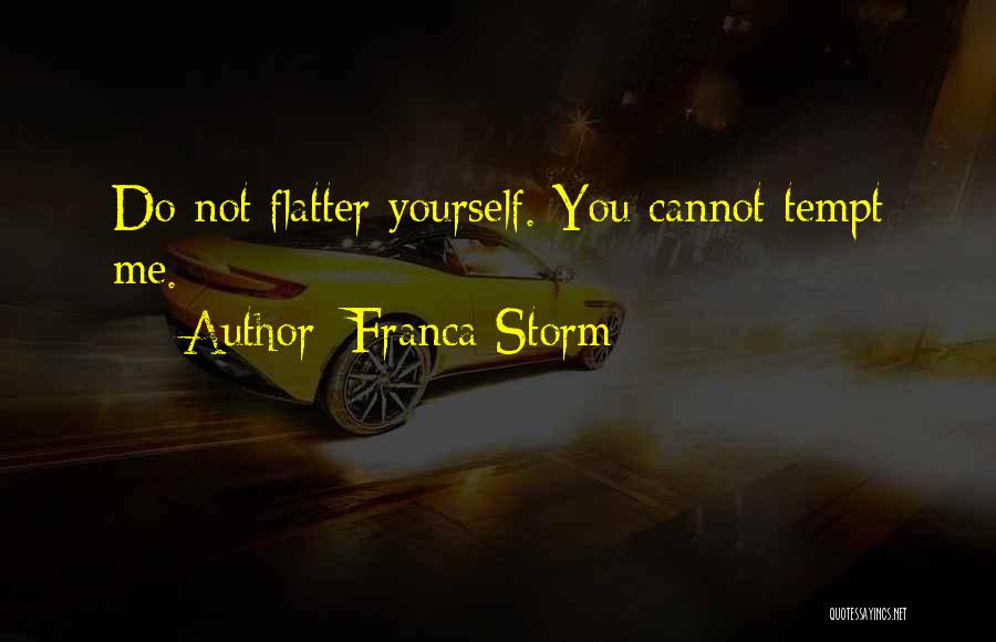 Franca Storm Quotes 597273