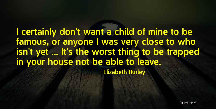 Francamente Significado Quotes By Elizabeth Hurley Francamente Significado Quotes By Elizabeth Hurley