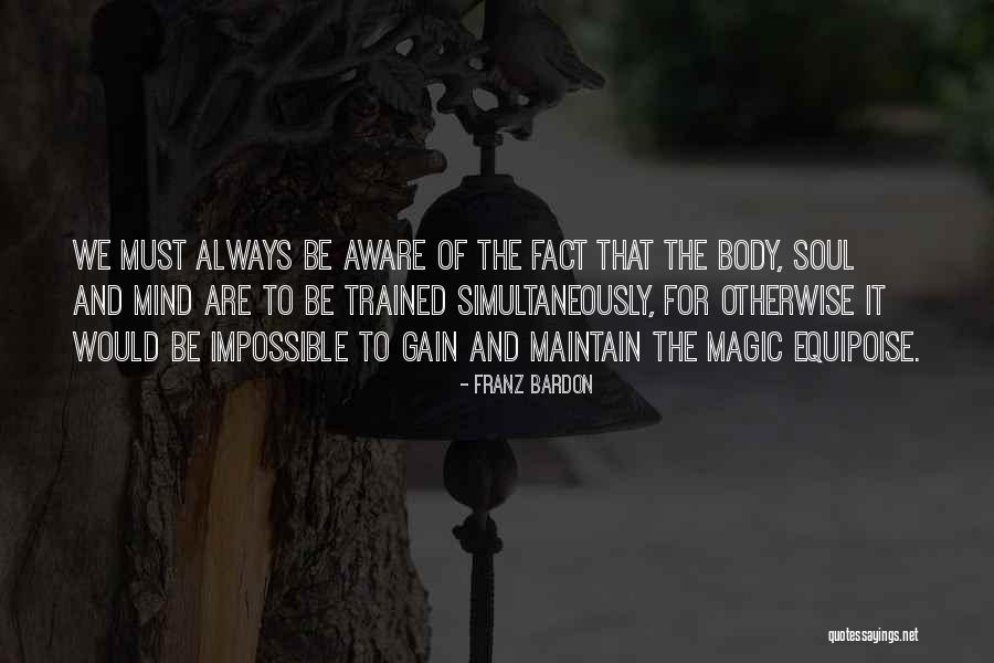 Francamente Significado Quotes By Franz Bardon Francamente Significado Quotes By Franz Bardon