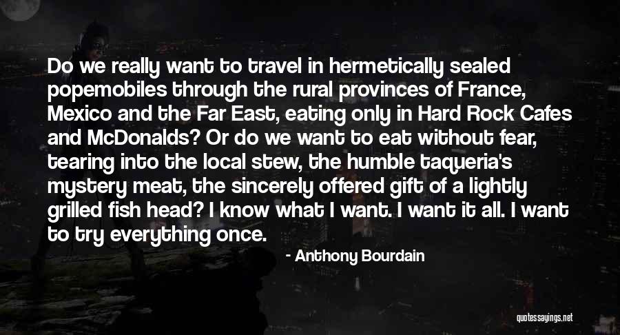 France And Food Quotes By Anthony Bourdain