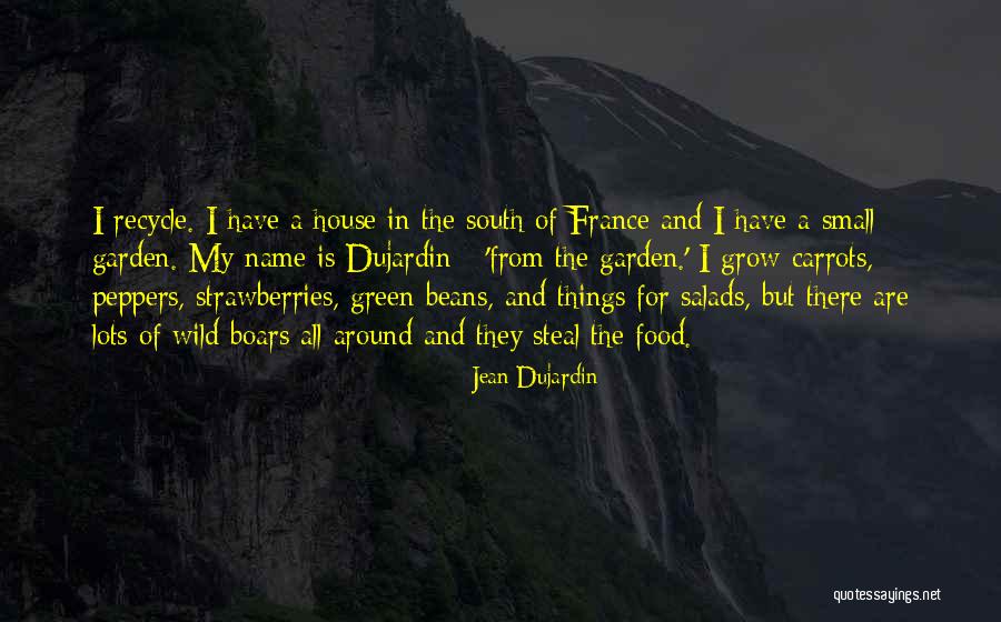 France And Food Quotes By Jean Dujardin