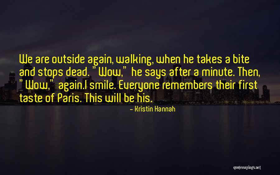 France And Food Quotes By Kristin Hannah France And Food Quotes By Kristin Hannah