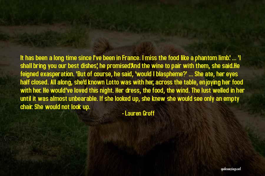 France And Food Quotes By Lauren Groff