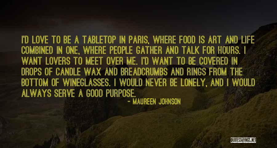 France And Food Quotes By Maureen Johnson