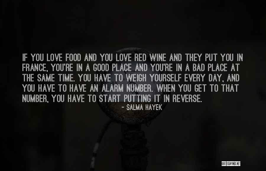 France And Food Quotes By Salma Hayek