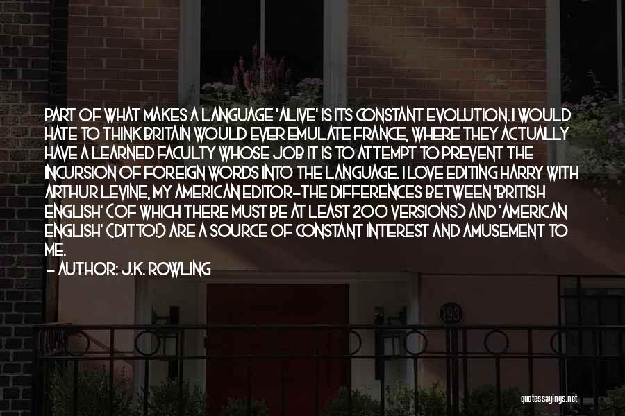 France And Love Quotes By J.K. Rowling