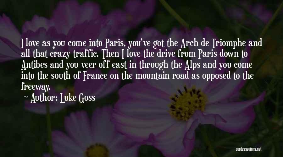 France And Love Quotes By Luke Goss