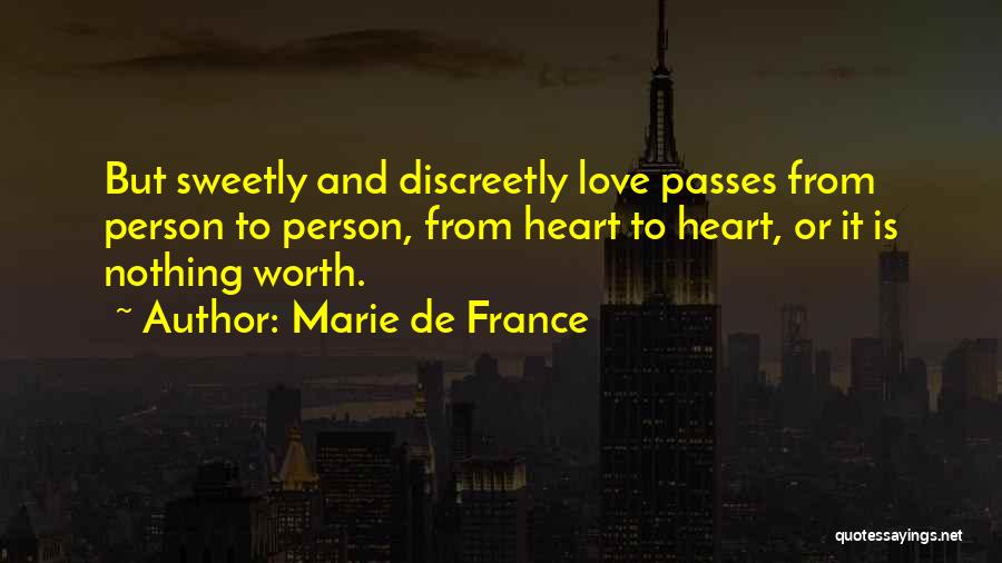 France And Love Quotes By Marie De France