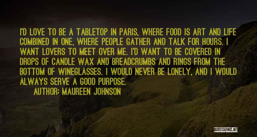 France And Love Quotes By Maureen Johnson