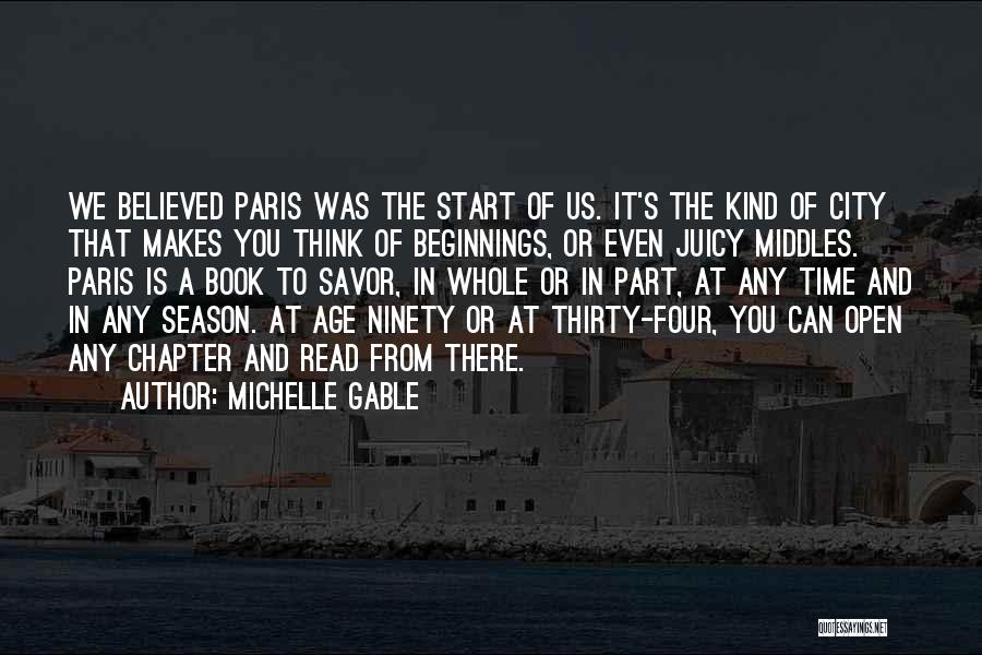 France And Love Quotes By Michelle Gable