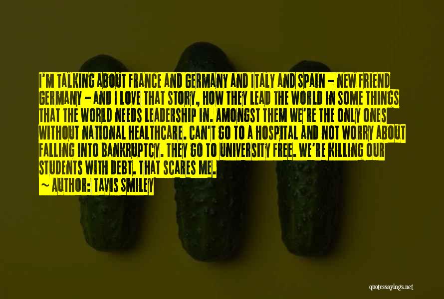 France And Love Quotes By Tavis Smiley