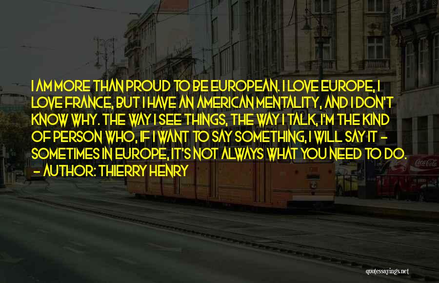 France And Love Quotes By Thierry Henry