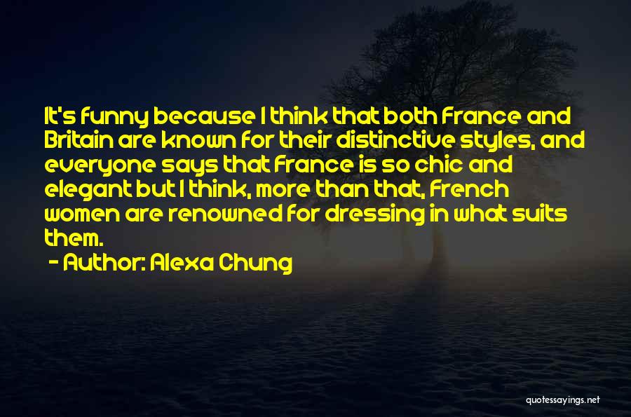 France Funny Quotes By Alexa Chung