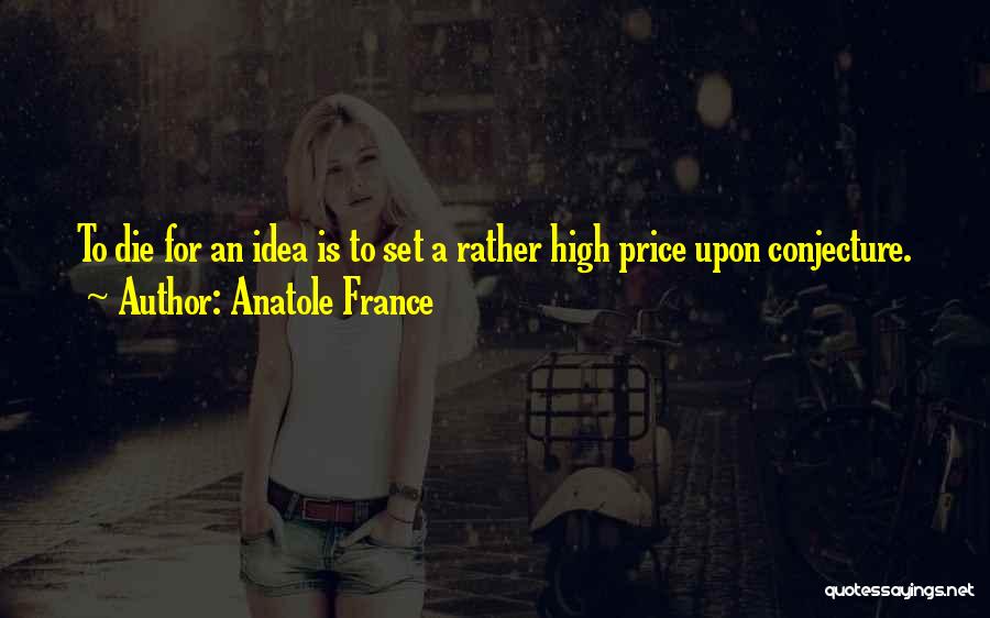 France Funny Quotes By Anatole France