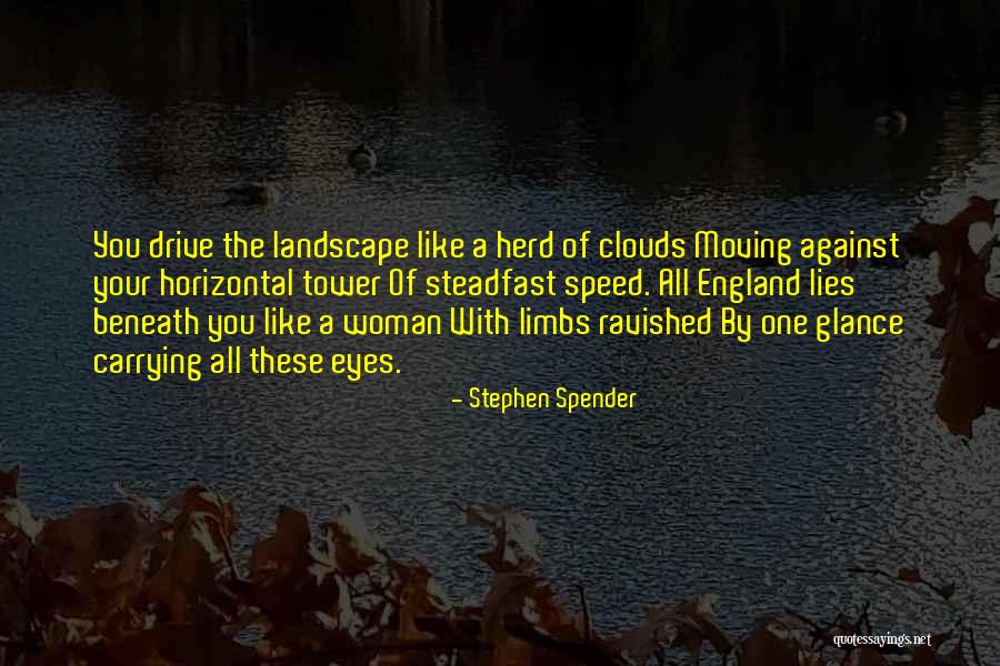 France Lynn Lum Quotes By Stephen Spender France Lynn Lum Quotes By Stephen Spender