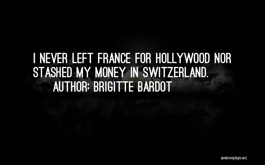 France Quotes By Brigitte Bardot