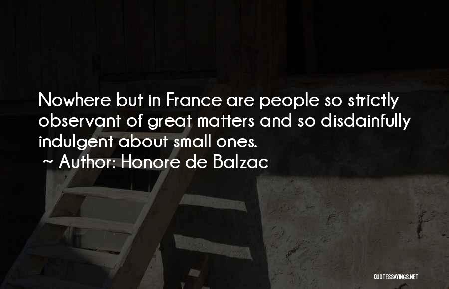 France Quotes By Honore De Balzac