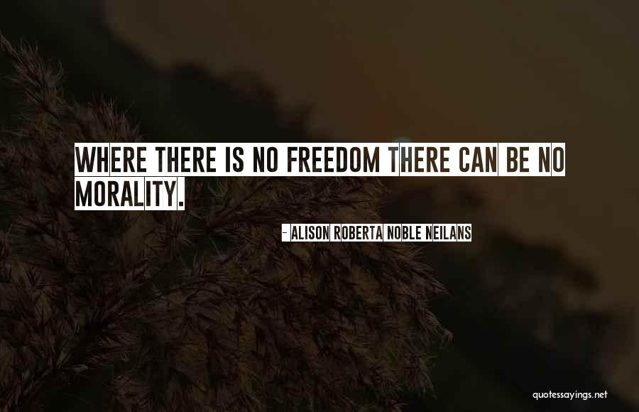 Francely Rodriguez Quotes By Alison Roberta Noble Neilans