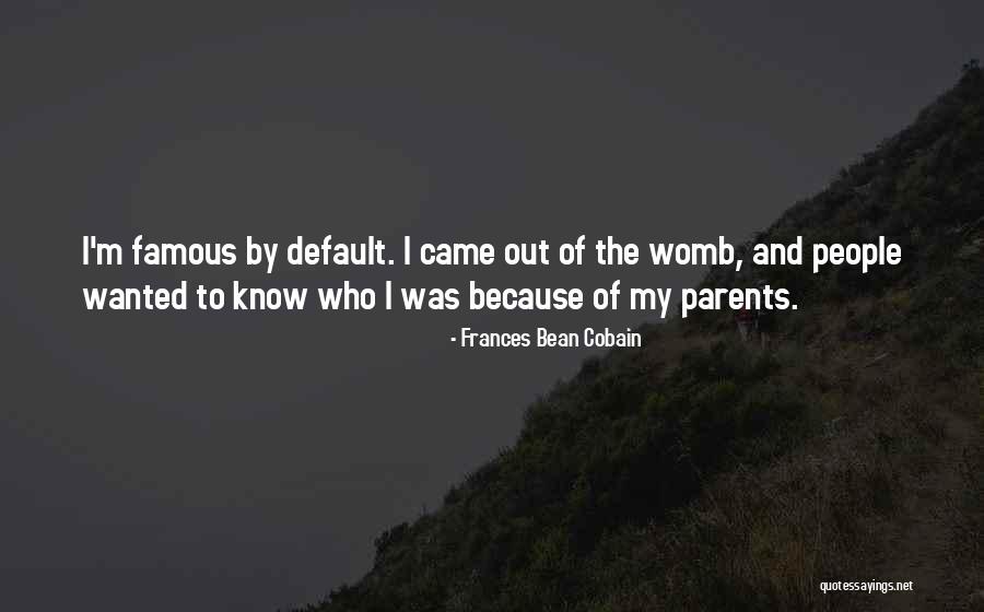 Frances Bean Cobain Quotes 1083085 Frances Bean Cobain Quotes 1083085