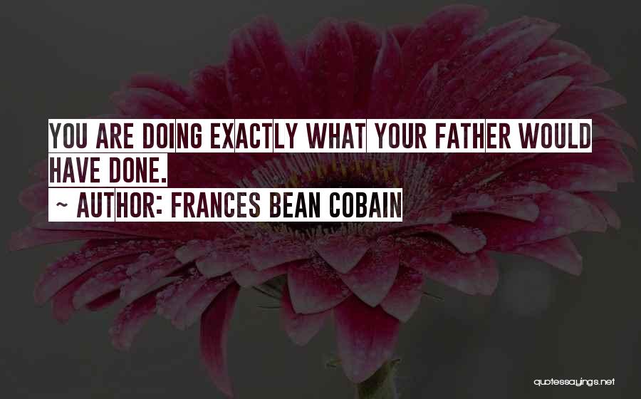Frances Bean Cobain Quotes 531781