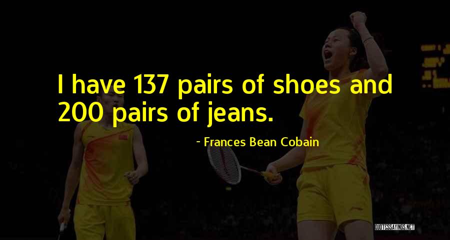 Frances Bean Quotes By Frances Bean Cobain Frances Bean Quotes By Frances Bean Cobain