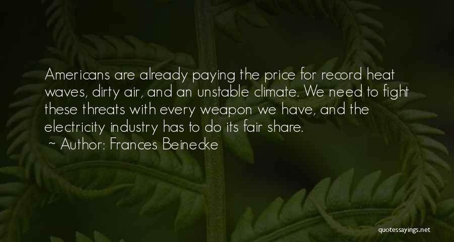 Frances Beinecke Quotes 1101490