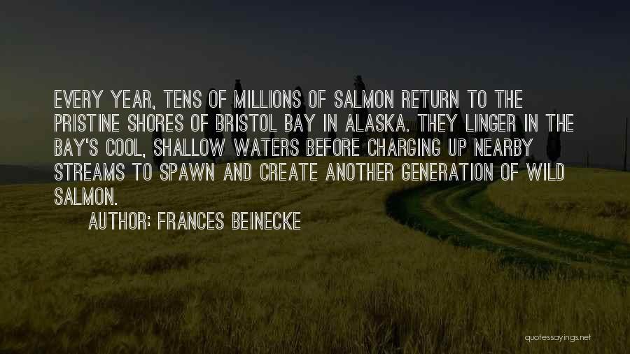 Frances Beinecke Quotes 1206576