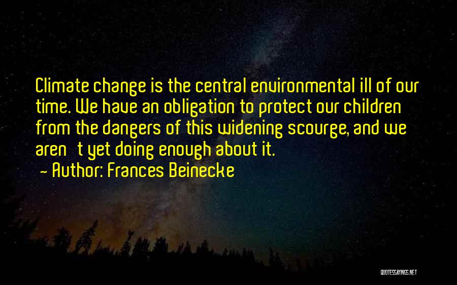 Frances Beinecke Quotes 1342297