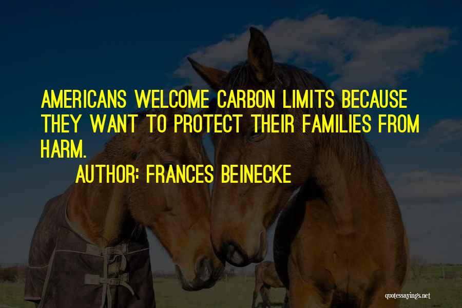 Frances Beinecke Quotes 1352061