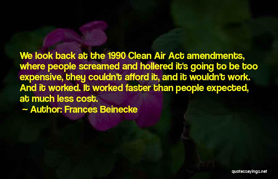 Frances Beinecke Quotes 1653669