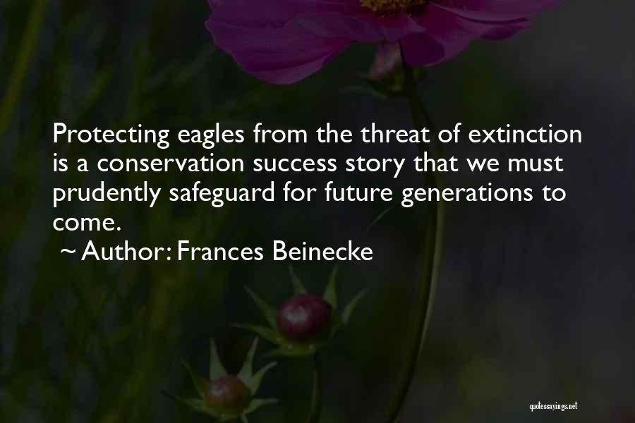 Frances Beinecke Quotes 1718020