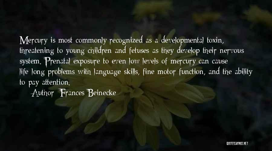 Frances Beinecke Quotes 2148432