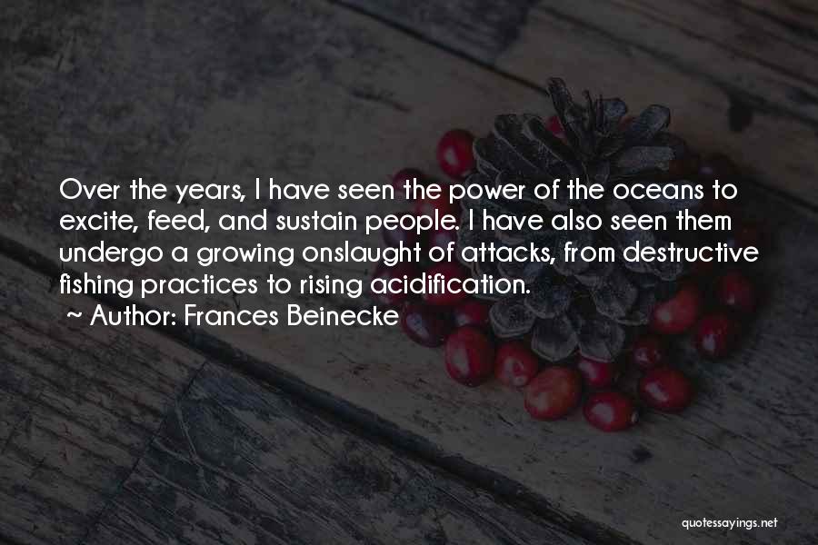 Frances Beinecke Quotes 2230024