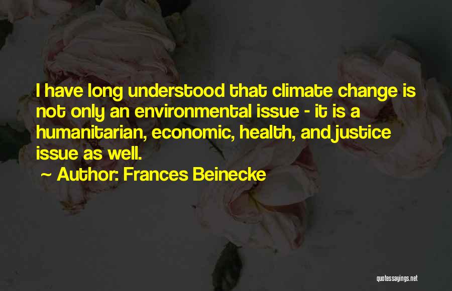 Frances Beinecke Quotes 454549