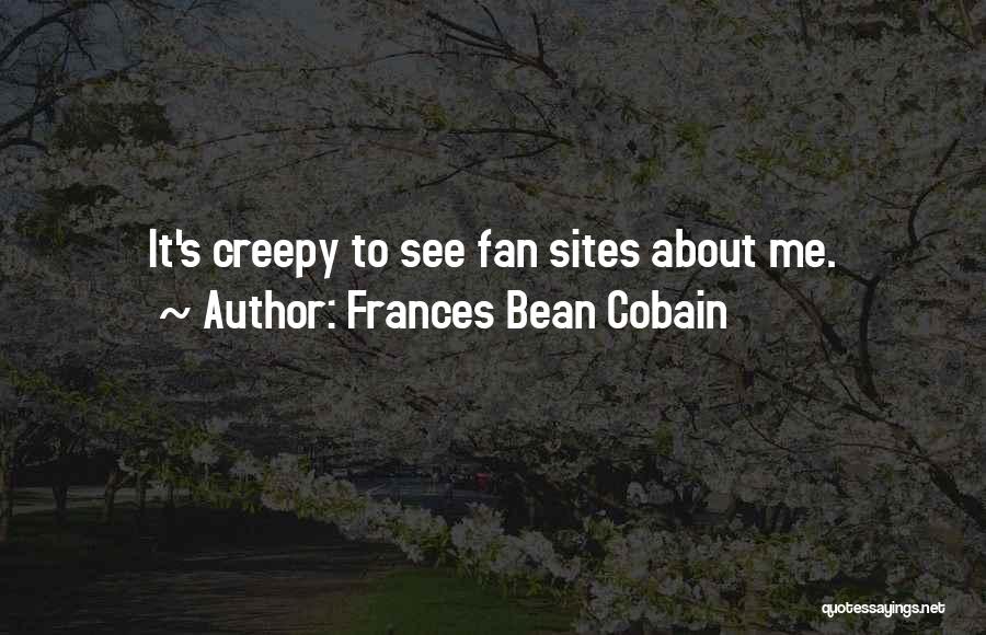 Frances Cobain Quotes By Frances Bean Cobain
