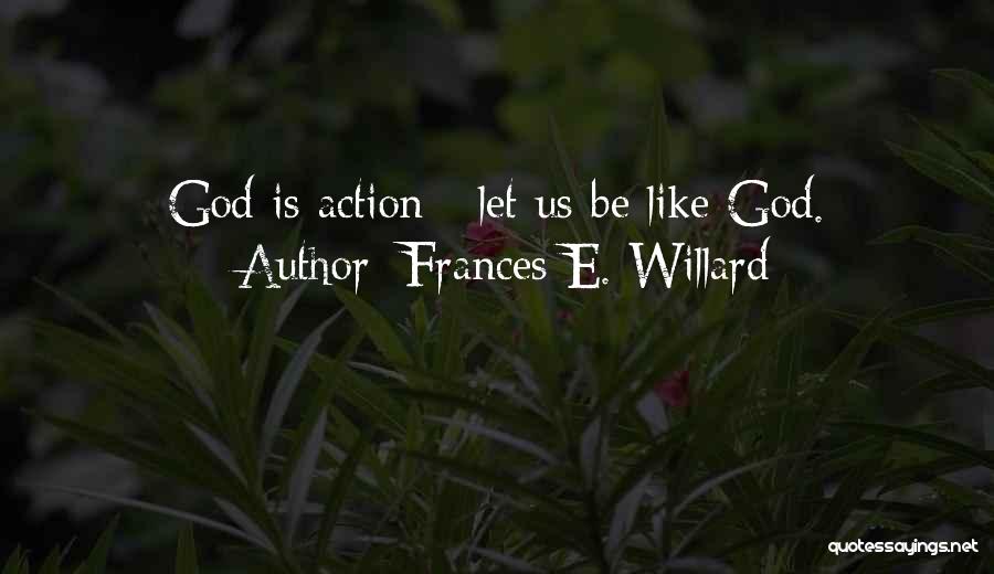 Frances E. Willard Quotes 1852758