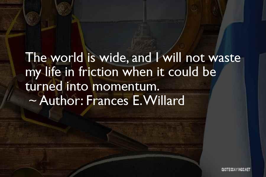 Frances E. Willard Quotes 408496