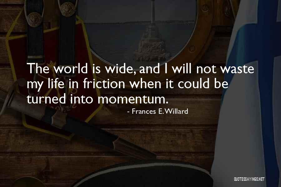 Frances E. Willard Quotes 408496