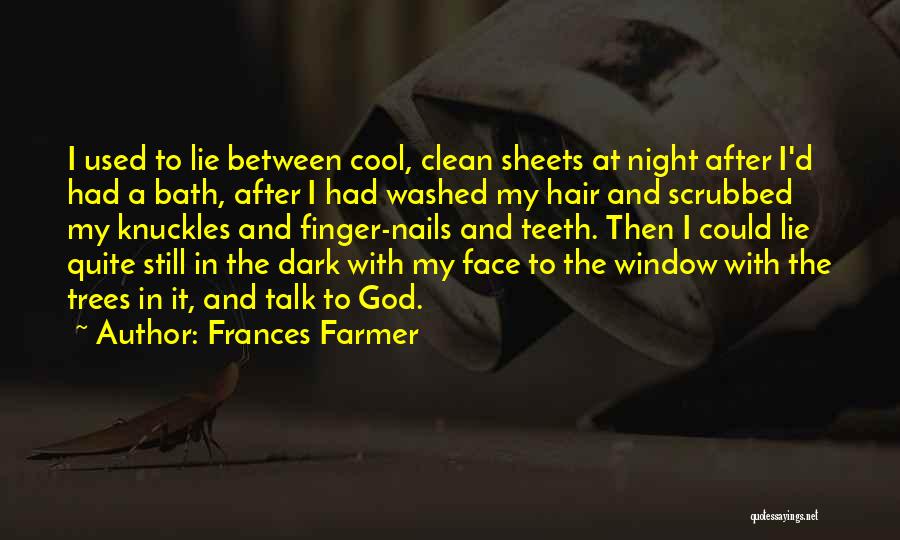 Frances Farmer Quotes 1430777